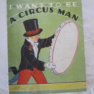 1934 I Want to be a Circus Man- Oversized Kids Storybook, Saalfield #1064